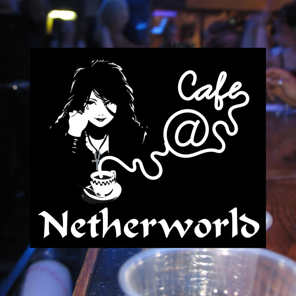 Cafe Netherworld